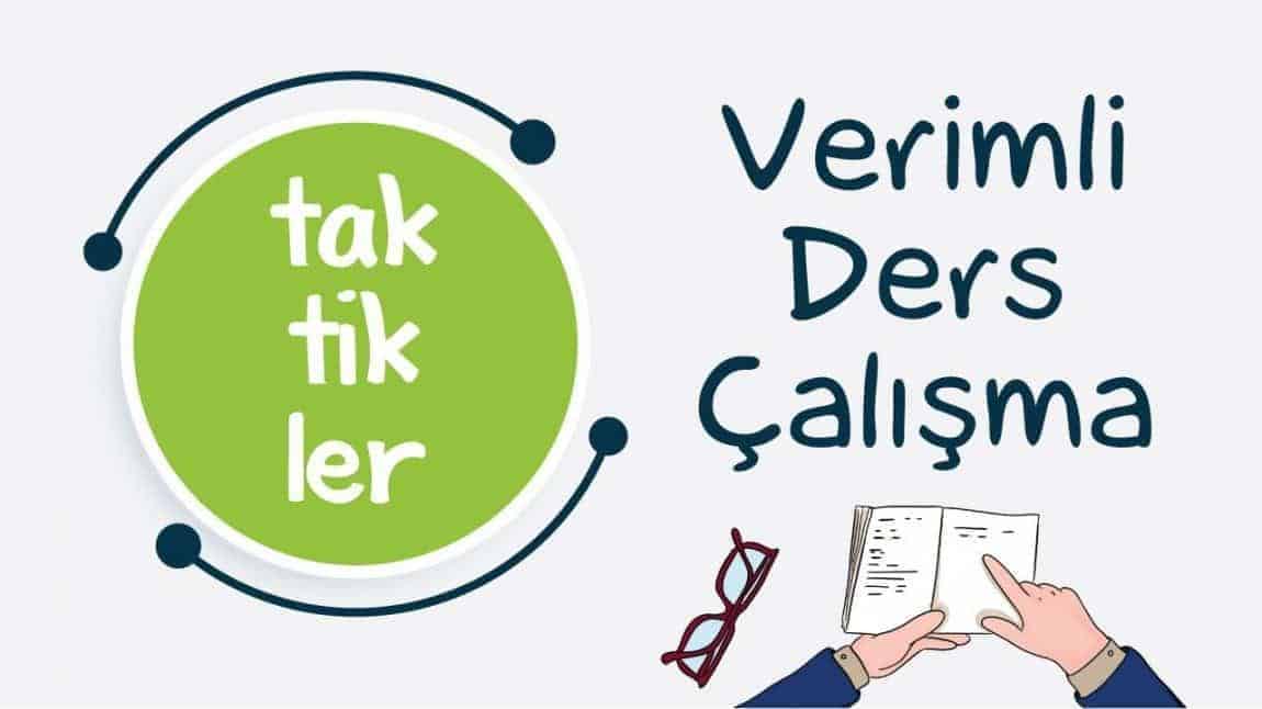 Rehberlik Servisimizden verimli ders çalışma taktikleri..